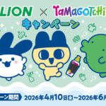 ライオン LION×たまごっちキャンペーン